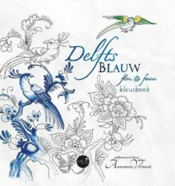 Kleurboek Voor Volwassenen - Delfts Blauw Flora En Fauna